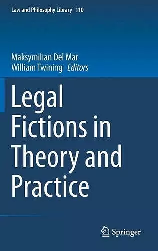 Legal Fictions in Theory and Practice cover