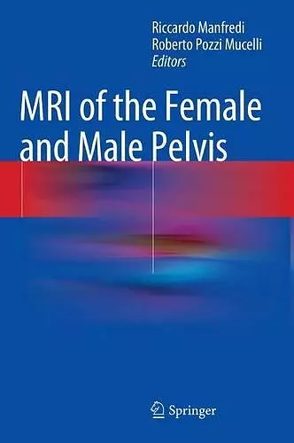 MRI of the Female and Male Pelvis cover