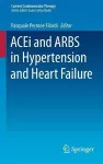 ACEi and ARBS in Hypertension and Heart Failure cover