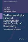The Phenomenological Critique of Mathematisation and the Question of Responsibility cover