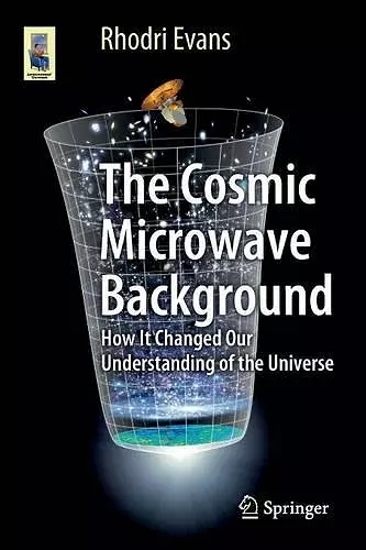 The Cosmic Microwave Background cover