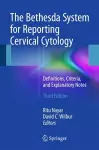 The Bethesda System for Reporting Cervical Cytology cover