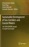 Sustainable Development of Sea-Corridors and Coastal Waters cover