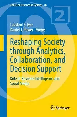 Reshaping Society through Analytics, Collaboration, and Decision Support cover