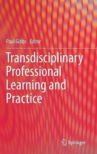 Transdisciplinary Professional Learning and Practice cover