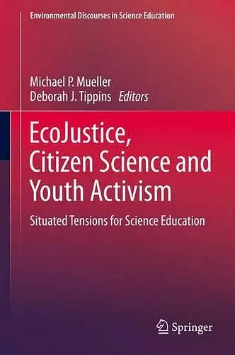 EcoJustice, Citizen Science and Youth Activism cover