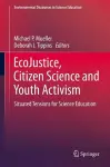 EcoJustice, Citizen Science and Youth Activism cover