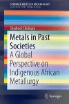 Metals in Past Societies cover