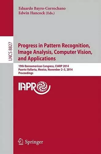 Progress in Pattern Recognition, Image Analysis, Computer Vision, and Applications cover