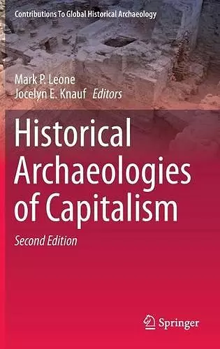 Historical Archaeologies of Capitalism cover