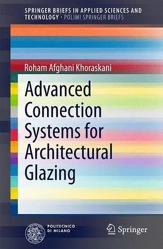Advanced Connection Systems for Architectural Glazing cover