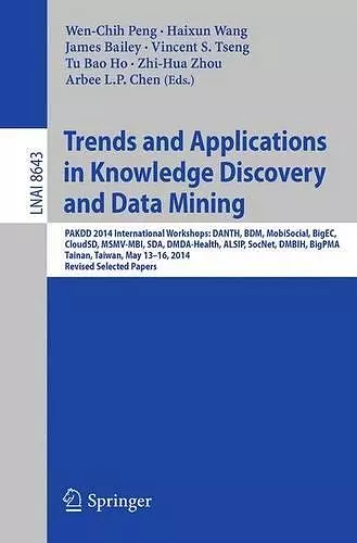 Trends and Applications in Knowledge Discovery and Data Mining cover