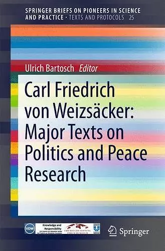 Carl Friedrich von Weizsäcker: Major Texts on Politics and Peace Research cover