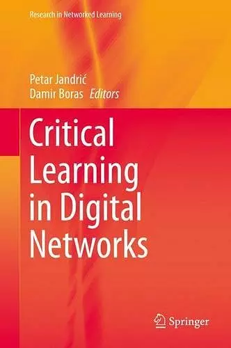 Critical Learning in Digital Networks cover