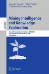 Mining Intelligence and Knowledge Exploration cover