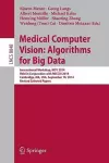 Medical Computer Vision: Algorithms for Big Data cover