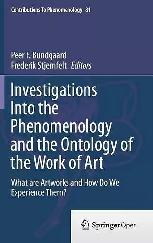 Investigations Into the Phenomenology and the Ontology of the Work of Art cover