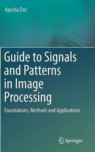 Guide to Signals and Patterns in Image Processing cover