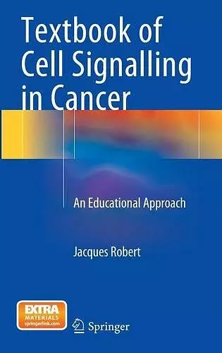 Textbook of Cell Signalling in Cancer cover