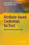 Attribute-based Credentials for Trust cover