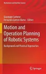 Motion and Operation Planning of Robotic Systems cover