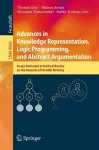 Advances in Knowledge Representation, Logic Programming, and Abstract Argumentation cover