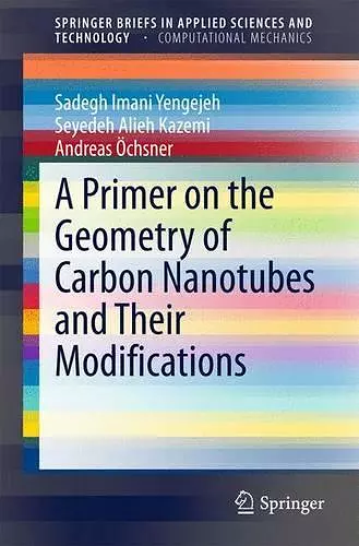A Primer on the Geometry of Carbon Nanotubes and Their Modifications cover