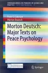 Morton Deutsch: Major Texts on Peace Psychology cover