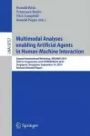 Multimodal Analyses enabling Artificial Agents in Human-Machine Interaction cover