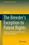 The Breeder's Exception to Patent Rights cover