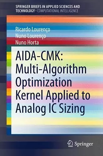 AIDA-CMK: Multi-Algorithm Optimization Kernel Applied to Analog IC Sizing cover