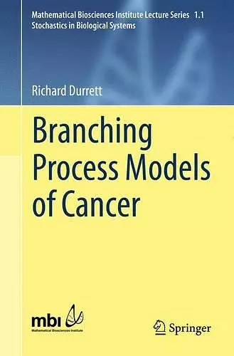 Branching Process Models of Cancer cover