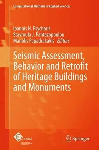 Seismic Assessment, Behavior and Retrofit of Heritage Buildings and Monuments cover