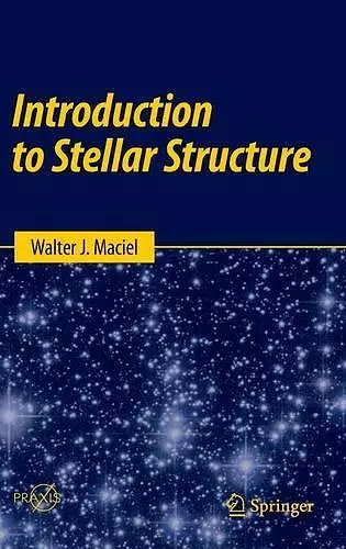 Introduction to Stellar Structure cover