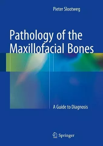 Pathology of the Maxillofacial Bones cover