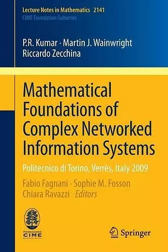 Mathematical Foundations of Complex Networked Information Systems cover