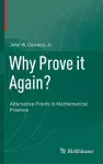 Why Prove it Again? cover