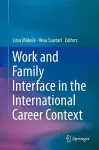 Work and Family Interface in the International Career Context cover