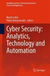 Cyber Security: Analytics, Technology and Automation cover