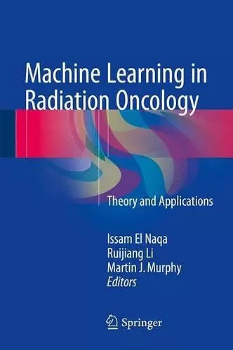 Machine Learning in Radiation Oncology cover