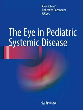 The Eye in Pediatric Systemic Disease cover