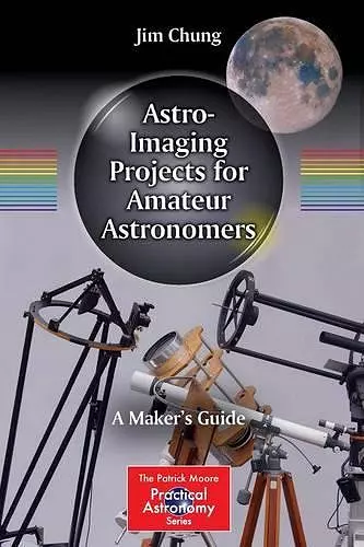 Astro-Imaging Projects for Amateur Astronomers cover