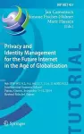 Privacy and Identity Management for the Future Internet in the Age of Globalisation cover