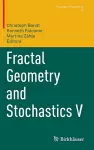 Fractal Geometry and Stochastics V cover