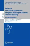 Advances in Practical Applications of Agents, Multi-Agent Systems, and Sustainability: The PAAMS Collection cover