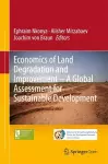 Economics of Land Degradation and Improvement – A Global Assessment for Sustainable Development cover