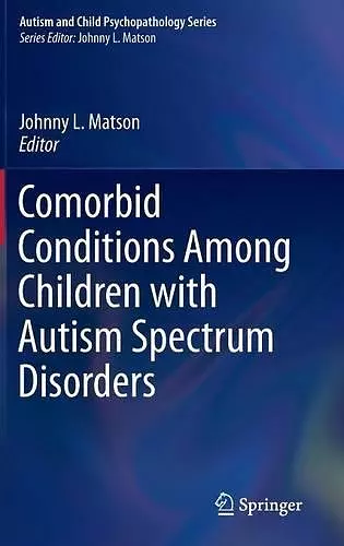 Comorbid Conditions Among Children with Autism Spectrum Disorders cover