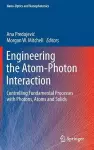 Engineering the Atom-Photon Interaction cover