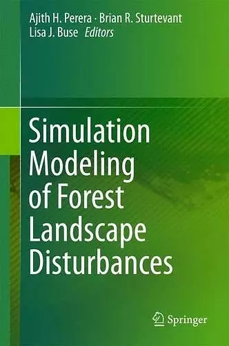 Simulation Modeling of Forest Landscape Disturbances cover