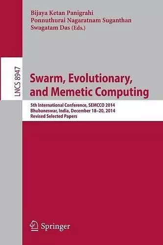 Swarm, Evolutionary, and Memetic Computing cover